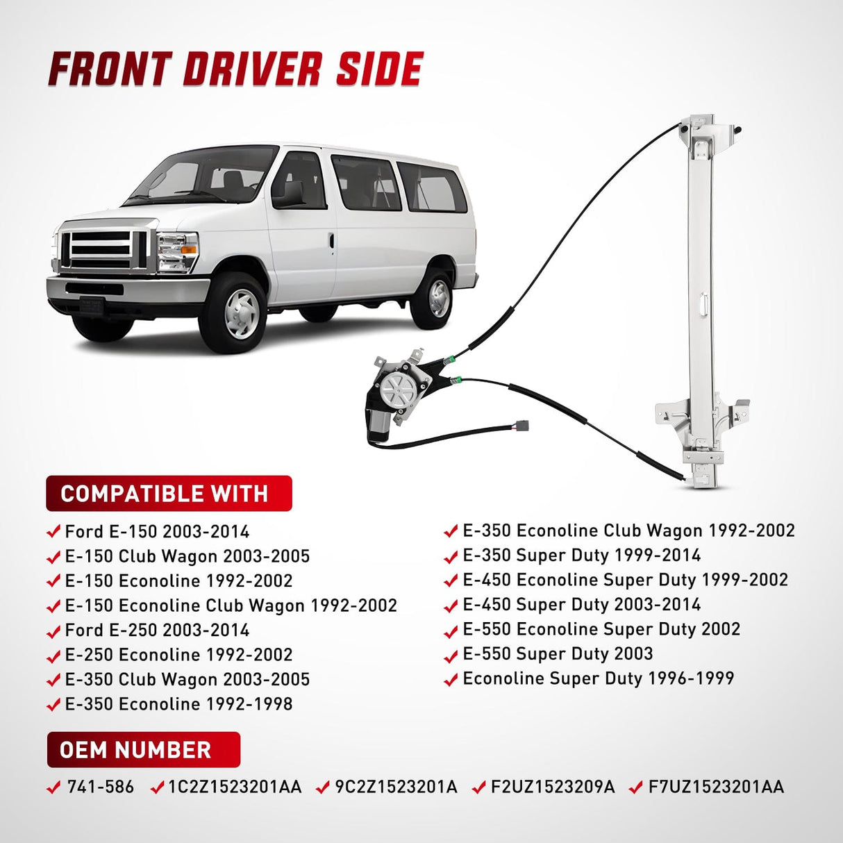 Window Regulator 741-586 Window Regulator/Motor Front Driver Side Compatible with 2003-2014 Ford E150 E250 Econoline E350 E450 E550 Super Duty 2004 2005 2006 2007 2008 2009 2010 2011 2012 2013 2014