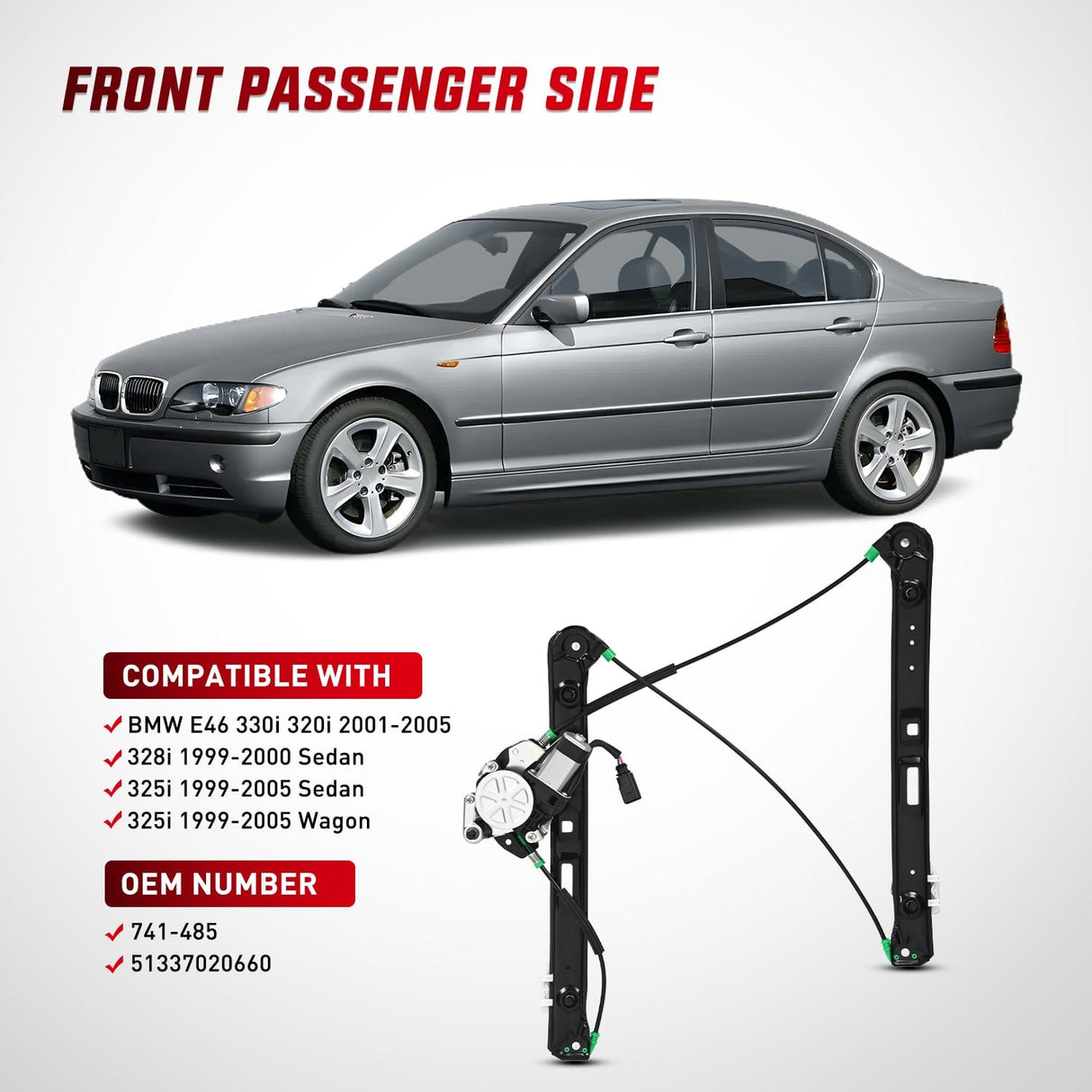 Window Regulator 741-485 Power Window Regulator/Motor Front Passenger Side Compatible with BMW E46 325i 328i 330i 1999 2000 2001 2002 2003 2004 2005 Sedan