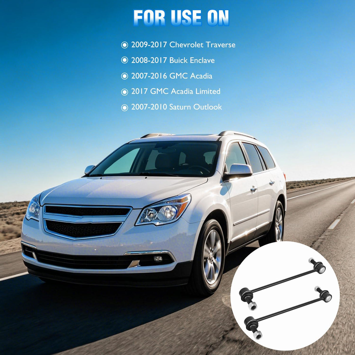 K750155 Front Sway Bar Links for Chevrolet Traverse 2009-2017 | for 2009 2010 2011 2012 2013 2014 2015 2016 2017 Traverse 2007-2016 GMC Acadia 2008-2017 Buick Driver and Passenger Side