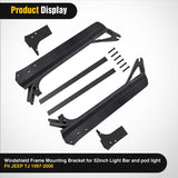 52inch Light Bar Windshield Frame Mounting Brackets for Jeep Wrangler TJ 1997-2006 No-Drill A-Pillar Light Mount for Pod Lights, Heavy Duty Steel Off-Road LED Light Bar Dual Mount